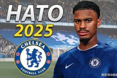 一进一出！哈托4418万敲定，缓解蓝军左路荒；乔治欲出场转战德甲